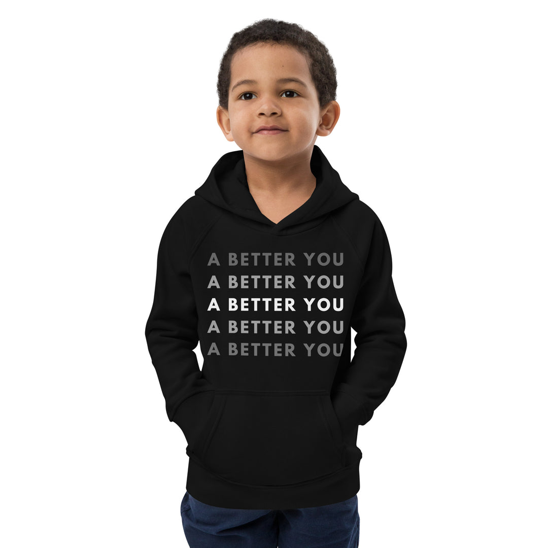 A Better You Kid's Hoodie