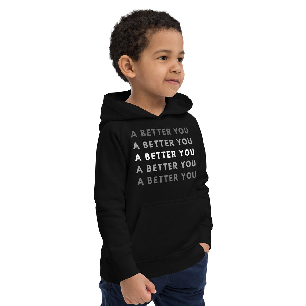 A Better You Kid's Hoodie